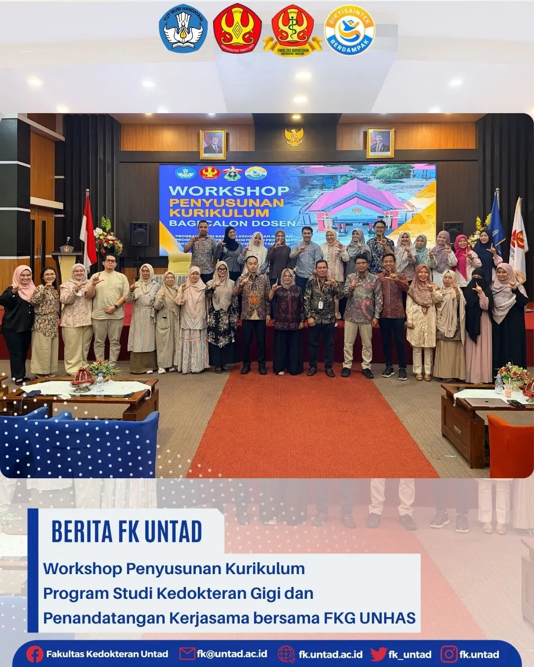 Workshop Penyusunan Kurikulum PS Kedokteran Gigi FK UNTAD dan Penandatanganan Kerja Sama FKG UNHAS
