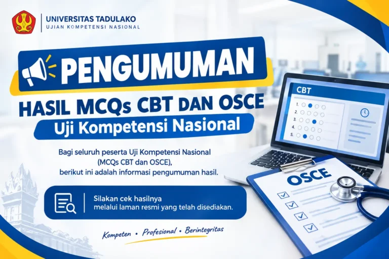 Pengumuman Hasil MCQs CBT dan OSCE Uji Kompetensi Nasional