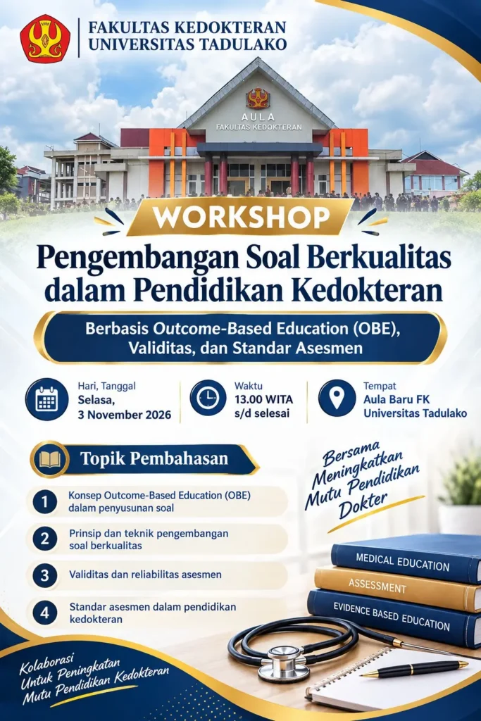 Workshop Pengembangan Soal Berkualitas dalam Pendidikan Kedokteran